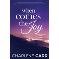 When Comes The Joy