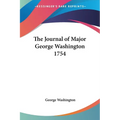 The Journal of Major George Washington 1754