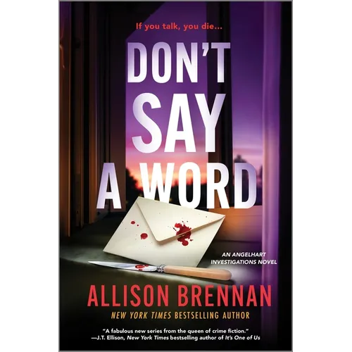 Don't Say a Word: An Angelhart Investigations Novel