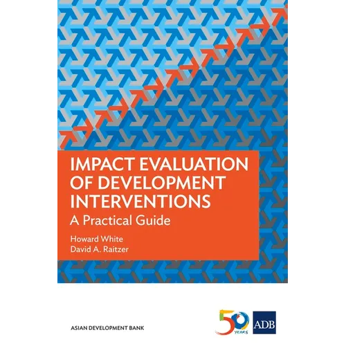 Impact Evaluation of Development Interventions: A Practical Guide