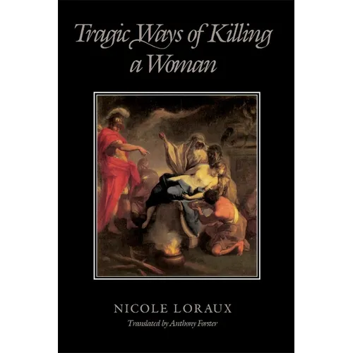 Tragic Ways Killing Wom P
