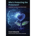 Who's Protecting the Protectors?
