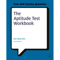 The Aptitude Test Workbook: Discover Your Potential and Improve Your Career Options with Practice Psychometric Tests