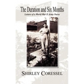 The Duration and Six Months: Letters of a World War II Army Nurse