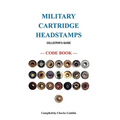 Military Cartridge Headstamps Collectors Guide