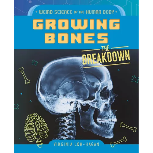Growing Bones