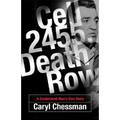 Cell 2455, Death Row: A Condemned Man's Own Story