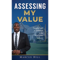 Assessing My Value: Thoughts from a Trailblazer in the Real Estate Industry