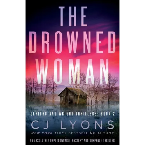 The Drowned Woman: An absolutely unputdownable mystery and suspense thriller