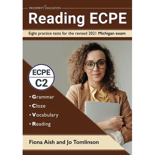 Reading ECPE: Eight practice tests for the revised 2021 Michigan exam