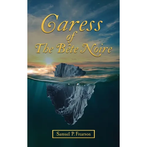 Caress Of The Bête Noire