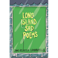 Long Island Sad Poems