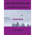 The Case for the UFO: The Varo Edition