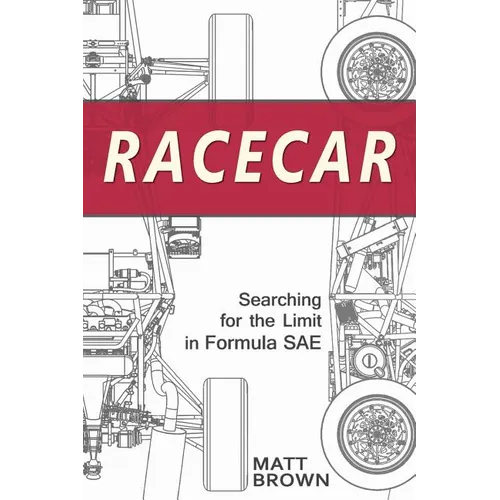 Racecar: Searching for the Limit in Formula SAE