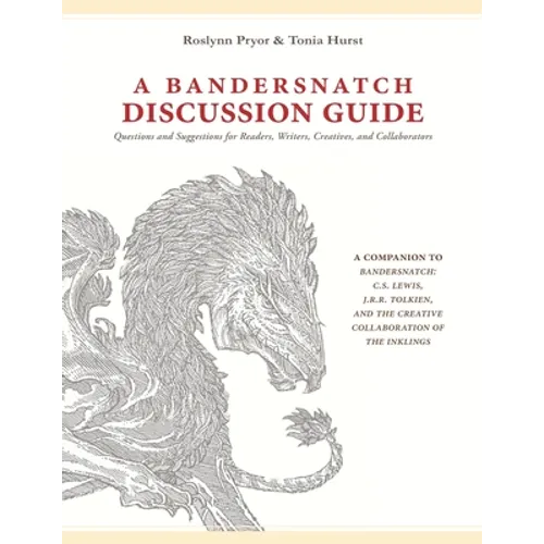A Bandersnatch Discussion Guide: Questions and Suggestions for Readers, Writers, Creatives, and Collaborators