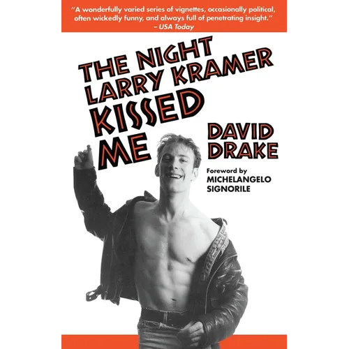 The Night Larry Kramer Kissed Me