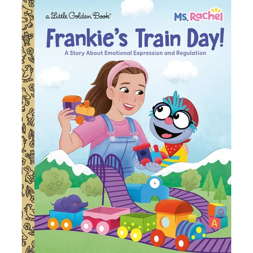 Frankie's Train Day! (Ms. Rachel): A Story about Emotional Expression and Regulation