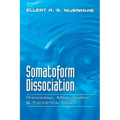 Somatoform Dissociation: Phenomena, Measurement, and Theoretical Issues