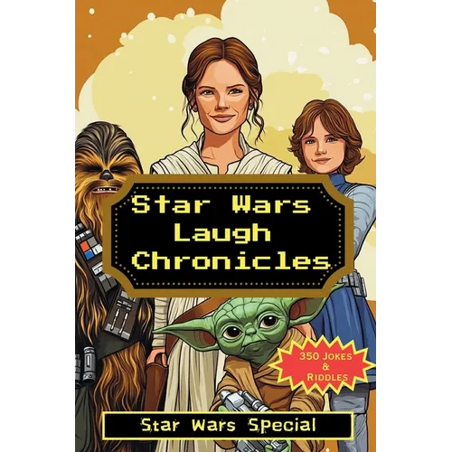 Star Wars Laugh Chronicles: Star Wars Special