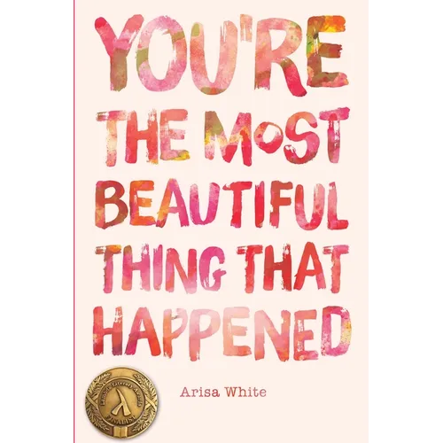 You're the Most Beautiful Thing that Happened
