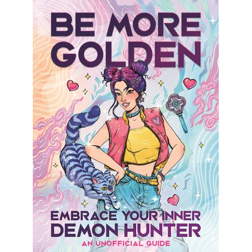 Be More Golden: Embrace Your Inner Demon Hunter