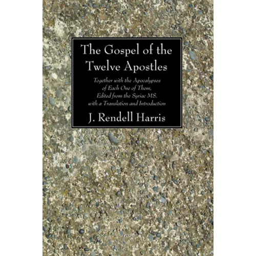 The Gospel of the Twelve Apostles
