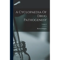 A Cyclopaedia Of Drug Pathogenesy; Volume 4