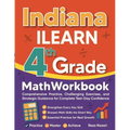 Indiana ILEARN Grade 4 Math Workbook: Comprehensive Practice, Challenging Exercises, and Strategic Guidance for Complete Test-Day Confidence