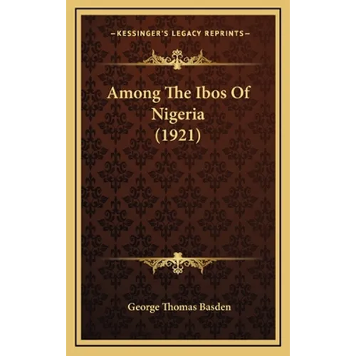 Among The Ibos Of Nigeria (1921)