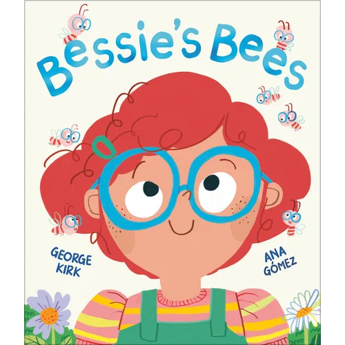 Bessie's Bees: An ADHD Adventure
