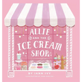 Allie and the Ice Cream Shop