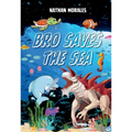 Bro Saves the Sea