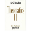 Theomatics II: God's Best-Kept Secret Revealed