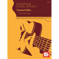 Achieving Guitar Artistry - Concert Solos