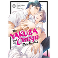 The Yakuza and His Omega: Raw Desire Vol. 2