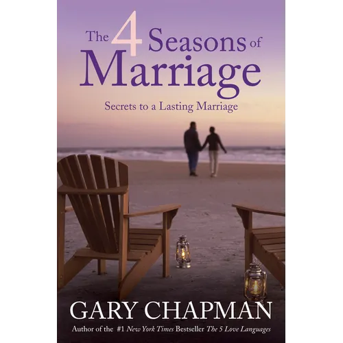 The 4 Seasons of Marriage