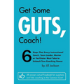 Get Some Guts, Coach!