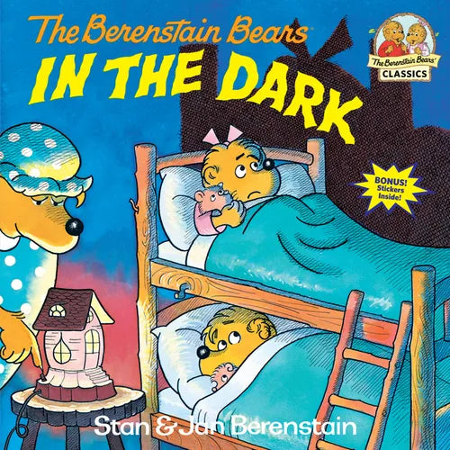 Berenstain Bears in the Dark