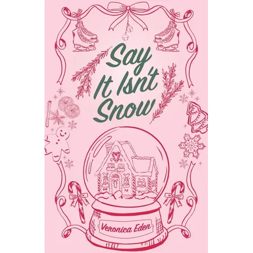 Say It Isn't Snow Special Edition