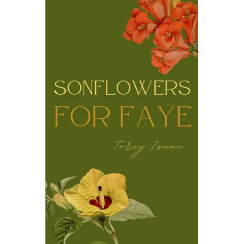 SONflowers for Faye
