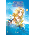 Your Throne, Vol. 2: A Webtoon Unscrolled Graphic Novel