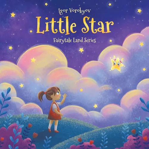Little Star: Interactive Magical Fairy Tale Bedtime Stories for Kids Aged 3-6