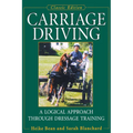 Carriage Driving: A Logical Approach Through Dressage Training
