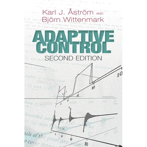 Adaptive Control: Second Edition