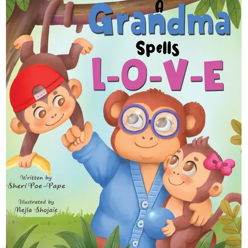 A Grandma Spells L-O-V-E