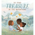 To Find Treasure in the Mountains
