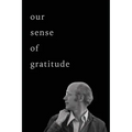 Our Sense of Gratitude: For Christopher Ricks