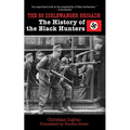 The SS Dirlewanger Brigade: The History of the Black Hunters