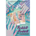 Rabbit Rabbit