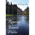 Running Toward Water